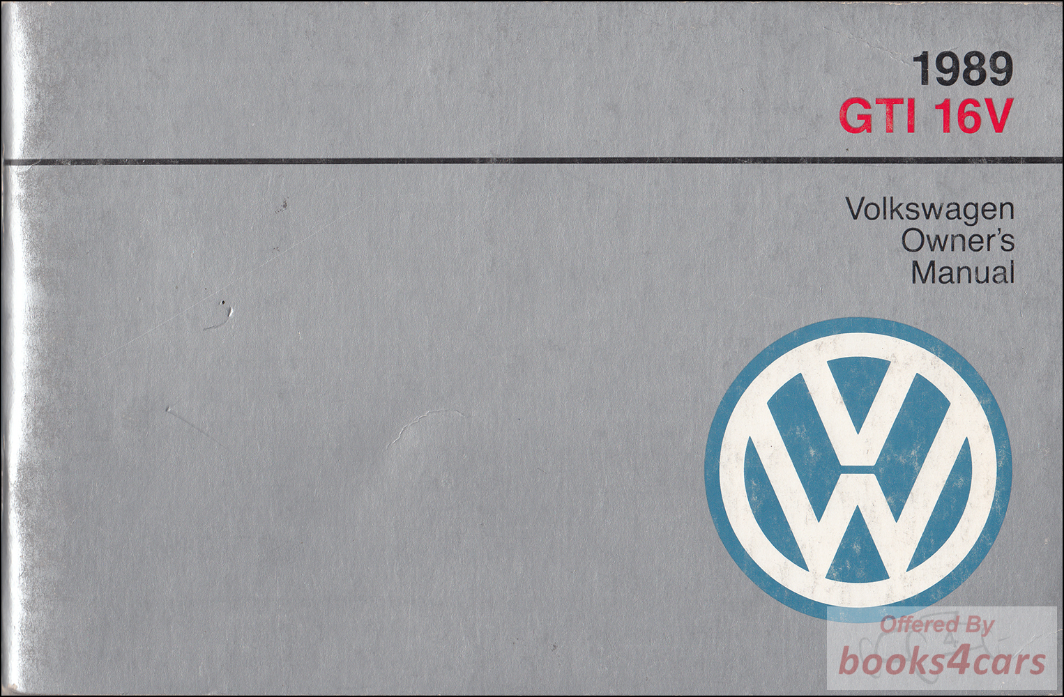 view cover of 1989 Volkswagen GTI 16V Owners Manual