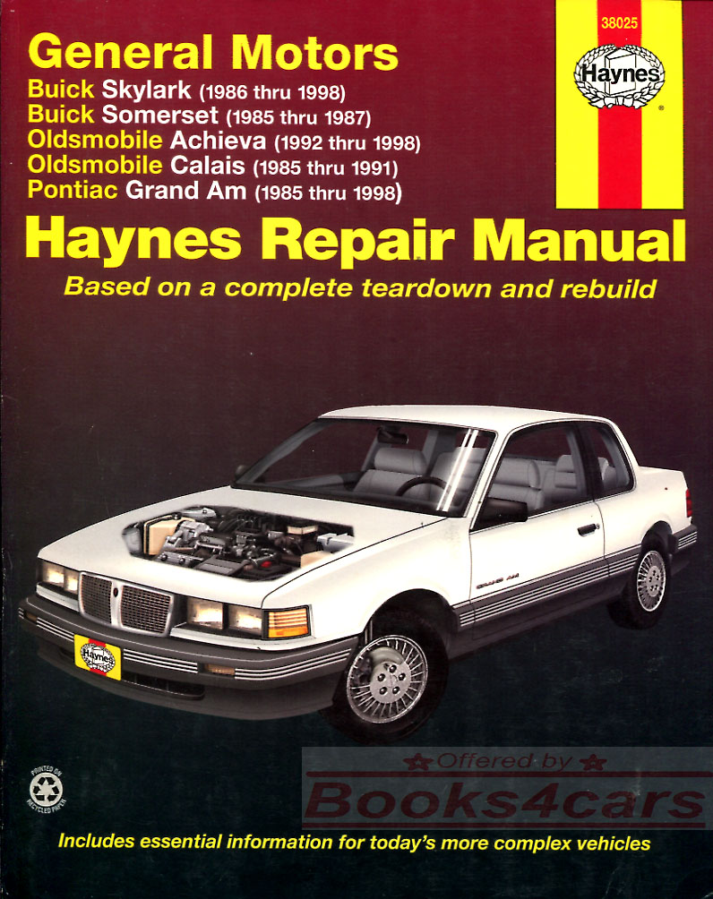 view cover of 1985-1998 covers 85-87 Somerset 86-98 Skylark 85-98 Grand Am 85-91 Calais 92-98 Achieva shop service repair manual by Haynes for Buick Pontiac Oldsmobile