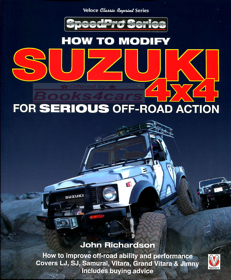 view cover of How to Modify Suzuki 4x4 for Serious Off-Road Action covers LJ SJ Samurai Vitara Grand Vitara & Jimmy by John Richardson