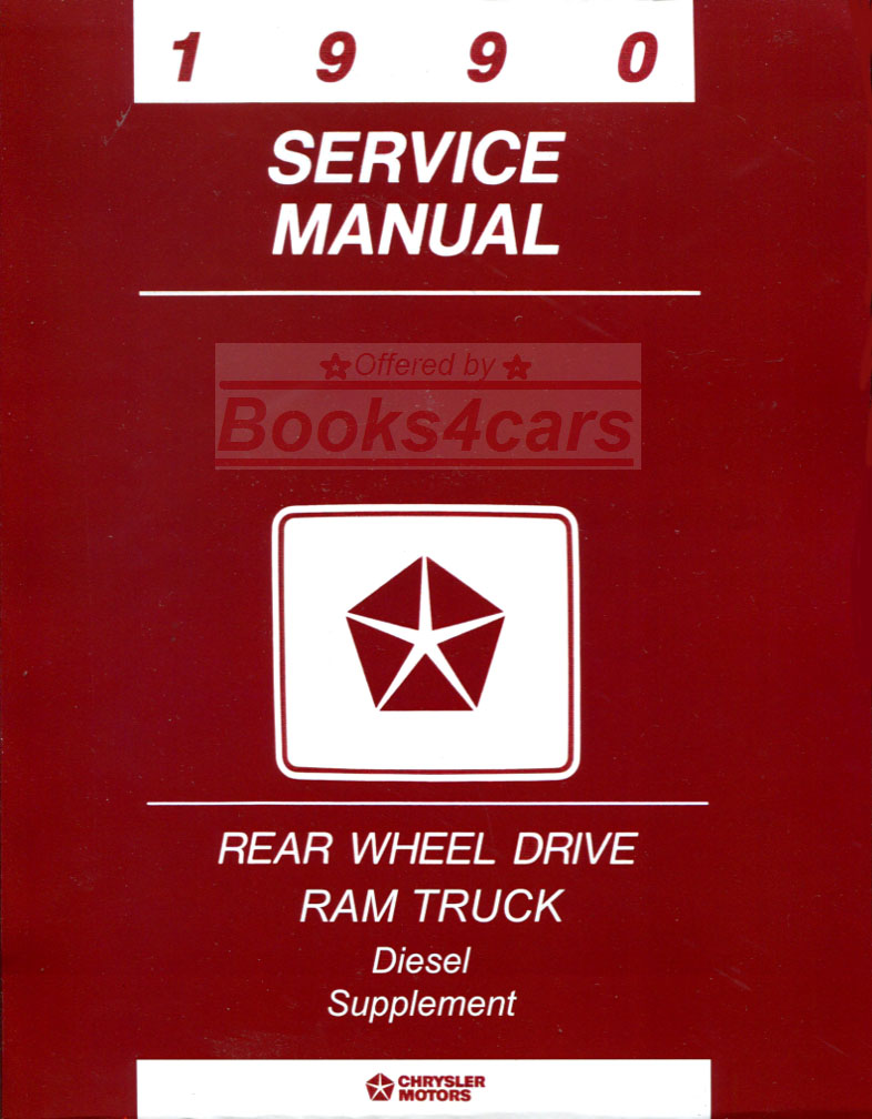 view cover of 1990 Ram Cummins Diesel pickup Truck shop Service Manual supplement by Dodge