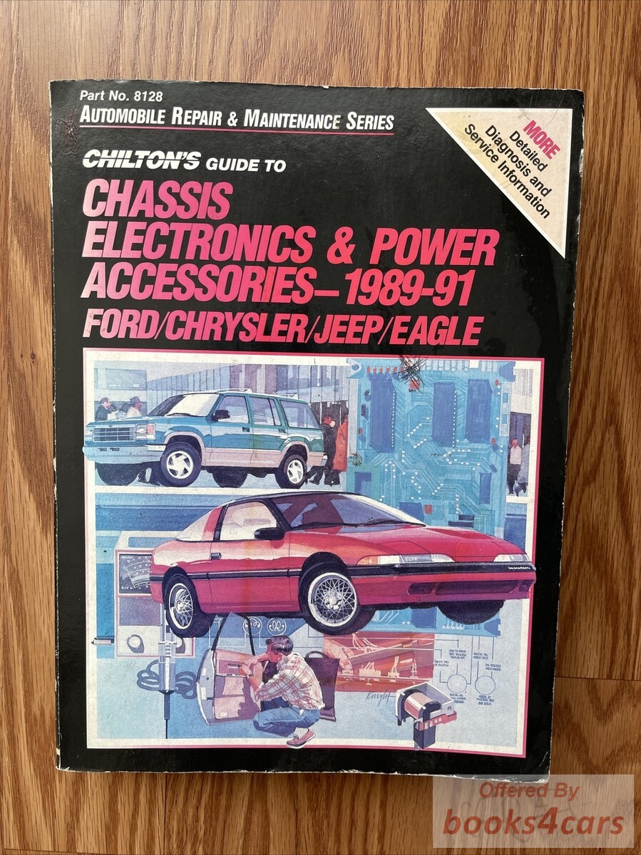 view cover of 1989-1991 Chassis Electronics & Power Accessories Chilton's Manual for Ford, Chrysler, Jeep, and Eagle