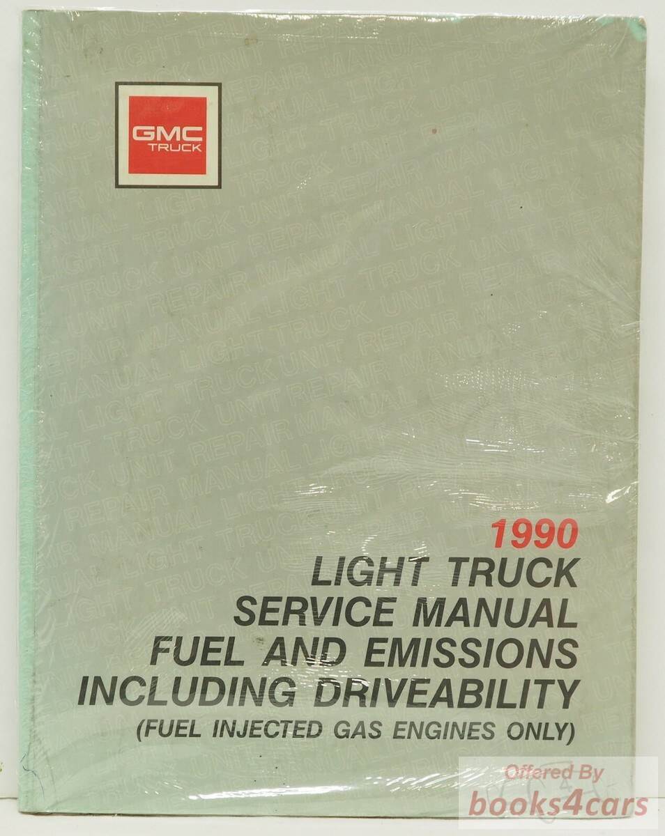 view cover of 1990 Light Truck Fuel & Emissions Including Driveability Service Manual by Chevy & GMC