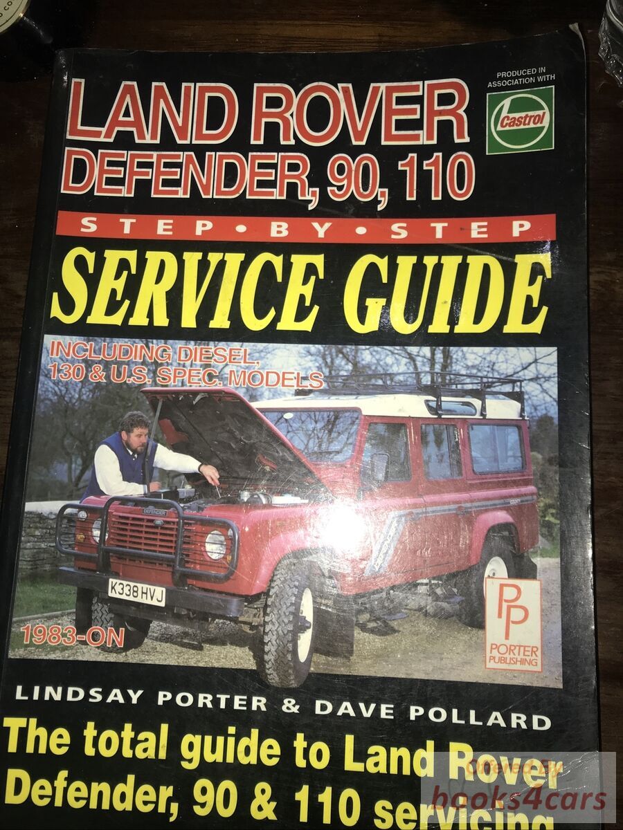view cover of 1983-1995 Land Rover Defender 90 110 Workshop service repair Manual and owners manual 128 pages by Lindsay Porter & Dave Pollard gas petrol diesel