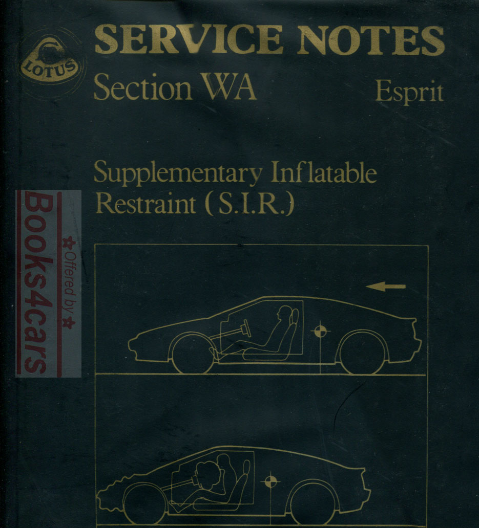 view cover of 1989-1991 Esprit Supplementary Inflatable Restraint SIR Airbag Shop Service Notes Manual by Lotus