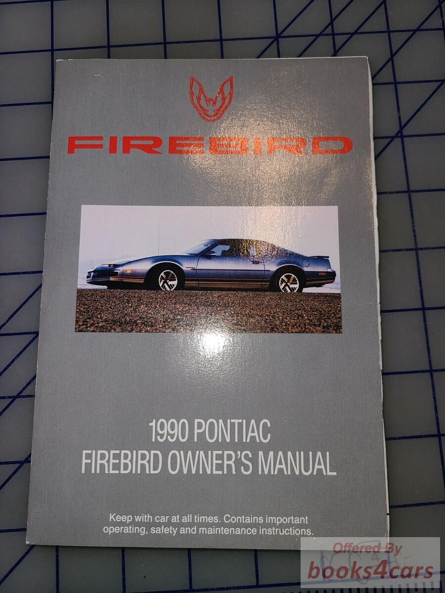 view cover of 1990 Firebird Owners Manual by Pontiac