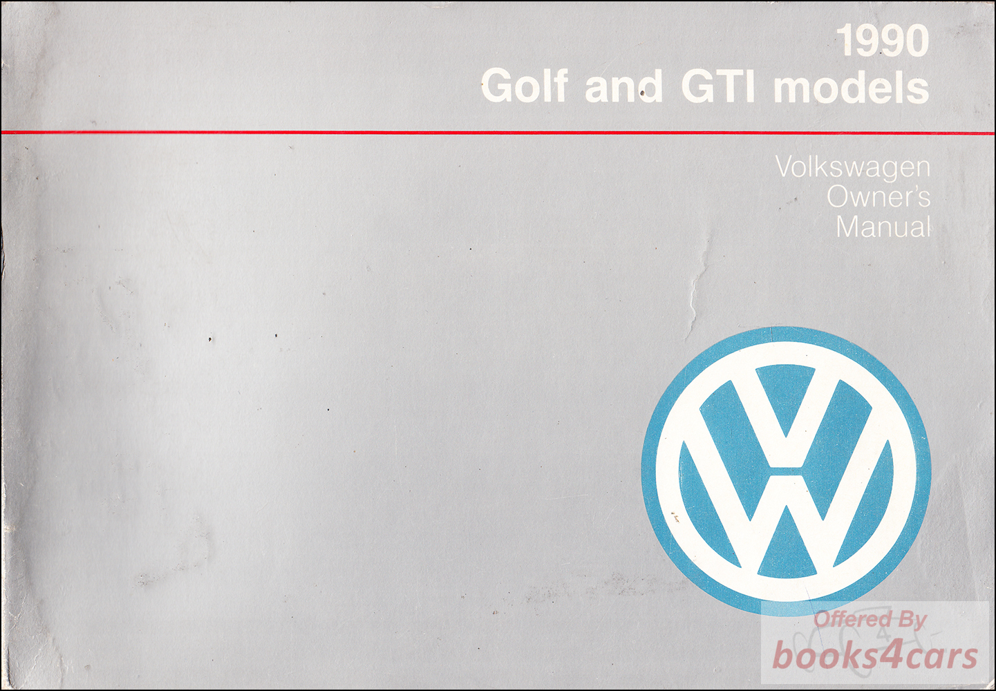 view cover of 1990 GOLF GTI Owners Manual By Volkswagen
