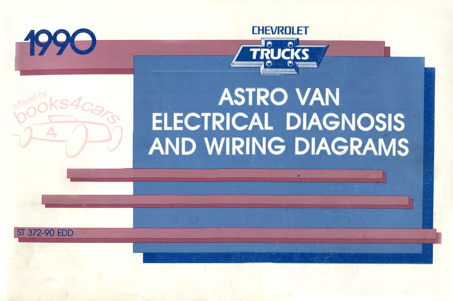 view cover of 1990 Astro & Safari Electrical Diagnosis & Wiring diagrams by Chevrolet trucks. Also GMC