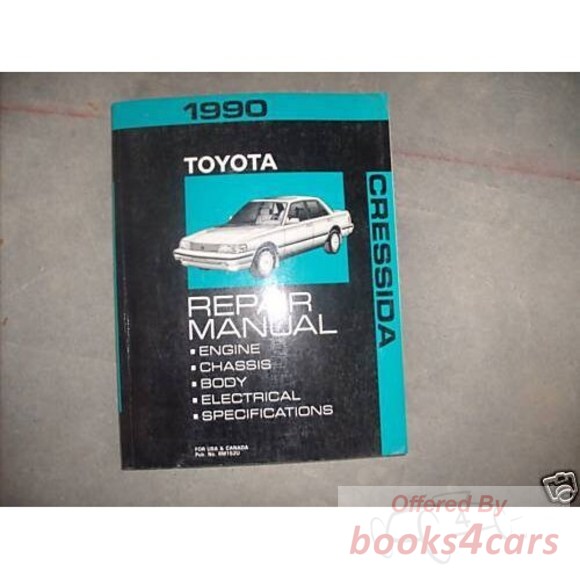 view cover of 1990 Cressida Shop Service Repair Manual by Toyota