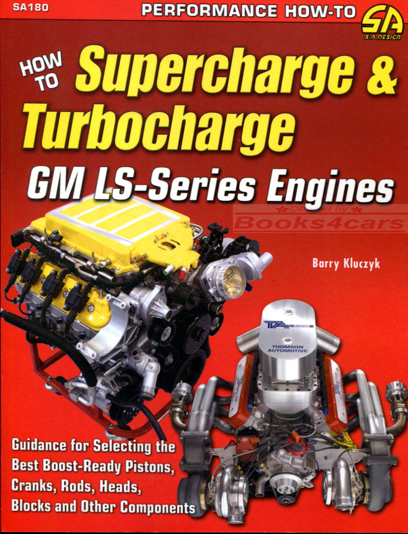 view cover of How to Supercharge & Turbocharge GM LS Series Engines with design & operation procedures in detailin 144 pages with over 350 color photos