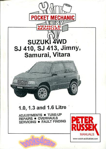 view cover of Samurai Sidekick Tracker Vitara Jimmy SJ410 SJ413 Shop Service Repair manual by Russek for Suzuki covers 1.4 1.3. & 1.0 does not cover V6 or 1.8