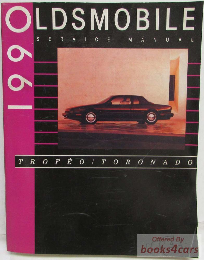 view cover of 1990 Trofeo Toronado Service shop repair manual by Oldsmobile
