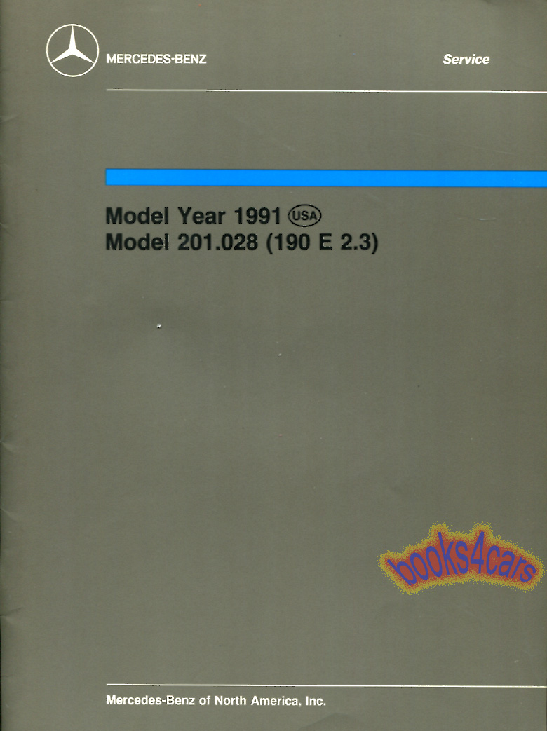 view cover of 1991 190E 2.3 Technical Introduction Manual by Mercedes model 201.028