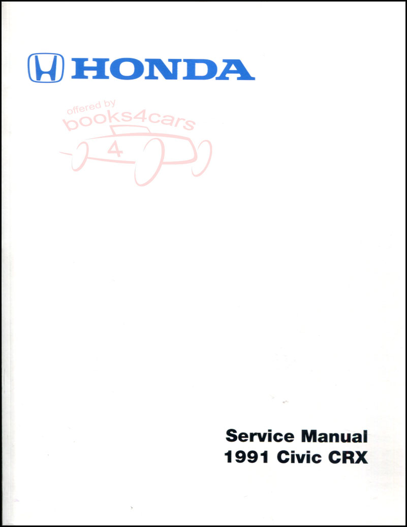 view cover of 1991 CRX Si Shop Service Repair Manual by Honda for Civic 846 pages