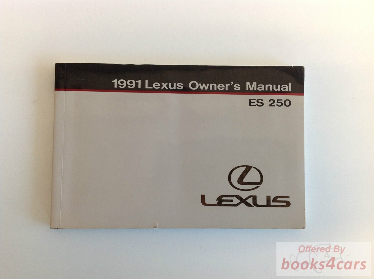 view cover of 1991 ES250 Owners Manual by Lexus, ES 250