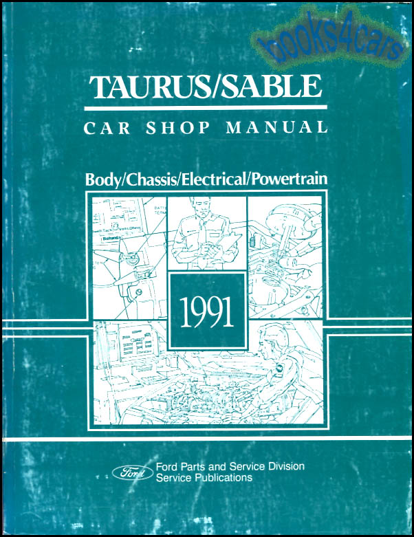 view cover of 1991 Taurus Sable shop service repair manual by Ford & Mercury