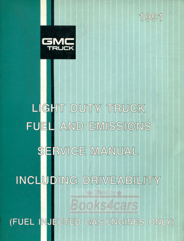 view cover of 1991 Fuel & Emissions Shop Repair manual for light duty trucks by Chevrolet & GMC Truck