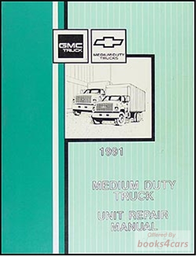 view cover of 1991 Medium Duty Truck Unit Repair Manual by Chevrolet & GMC