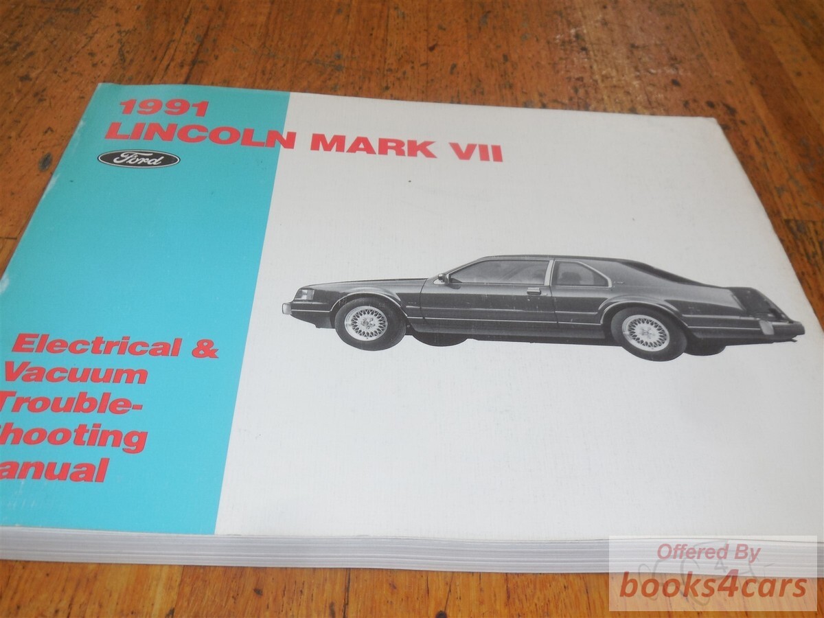 view cover of 1991 Mark VII Electrical & Vacuum Troubleshooting Manual by Lincoln for Mk 7 VII
