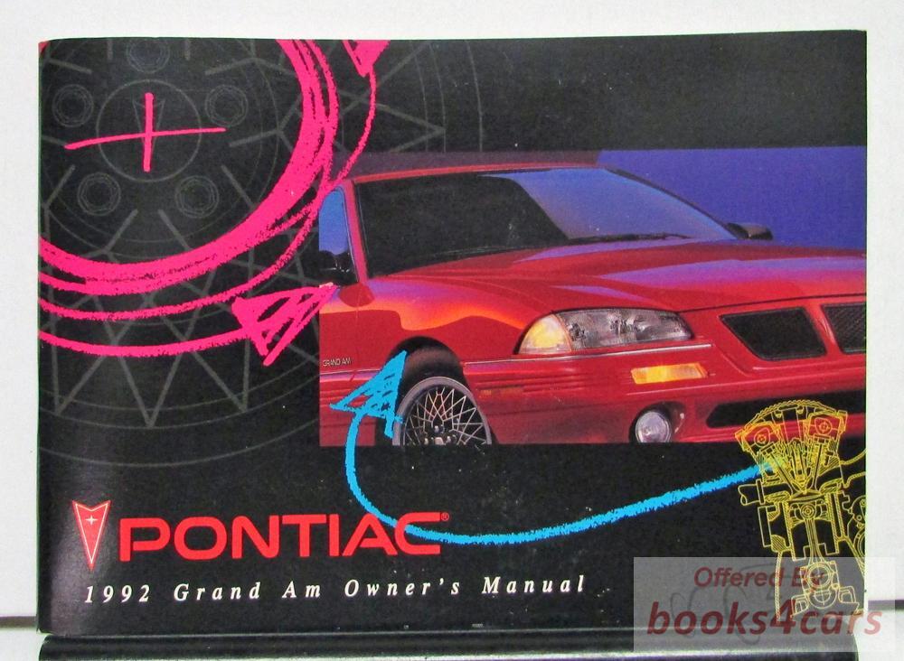 view cover of 1992 Grand Am Owners Manual by Pontiac, 304 pages.
