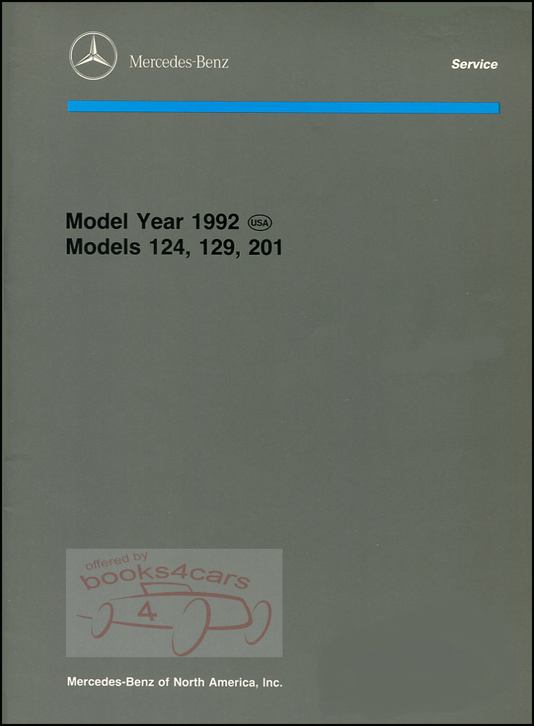 view cover of 1992 Technical Introduction Manual By Mercedes covers models 124 300E 300CE 300TE 300D 129 300SL 500SL 201 190E 2.3 190E 2.6 63 pages