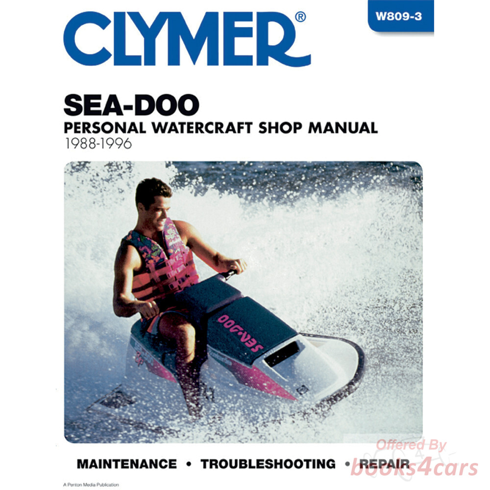 view cover of 1988-1996 Sea Doo Personal Watercraft Shop Service Repair Manual, 592 pages by Clymer by Sea Doo Bombardier