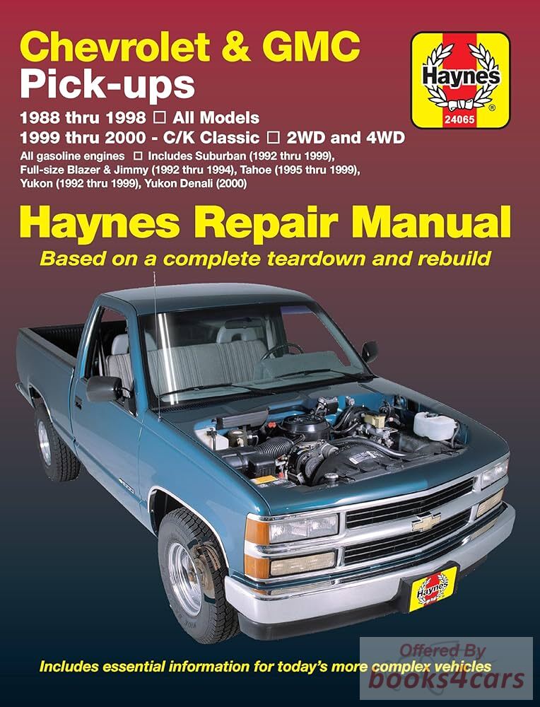 view cover of 1988-2000 C/K shop service repair manual by Haynes covering all gas Pickup & SUV Chevrolet & GMC Truck models Inc Sierra Silverado Suburban 92-99, Full size Blazer & Jimmy 92-94, Tahoe & Yukon 95-99, 99 & 2000 CK Classic pickup