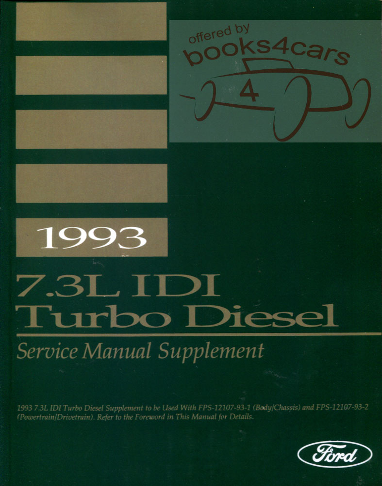 view cover of 1993 7.3L IDI Turbo Diesel Shop Service Repair Manual Supplement by Ford Truck F250 F350 F450