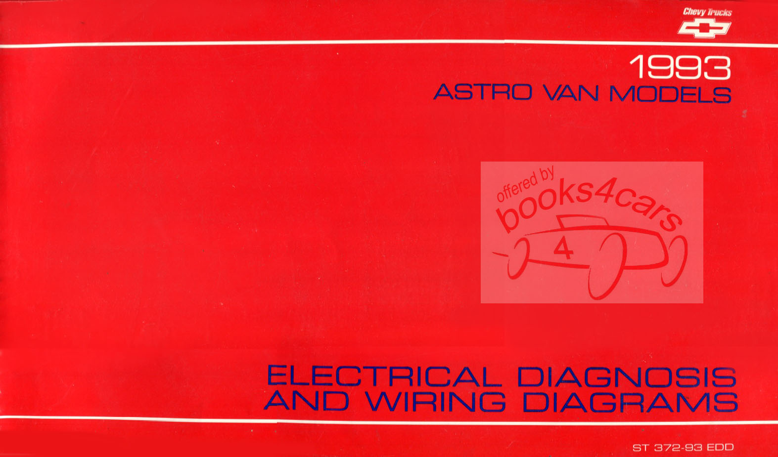 view cover of 1993 Astro Safari Van Electrical Diagnosis Wiring diagrams by Chevrolet GMC Truck 11x17 inch format