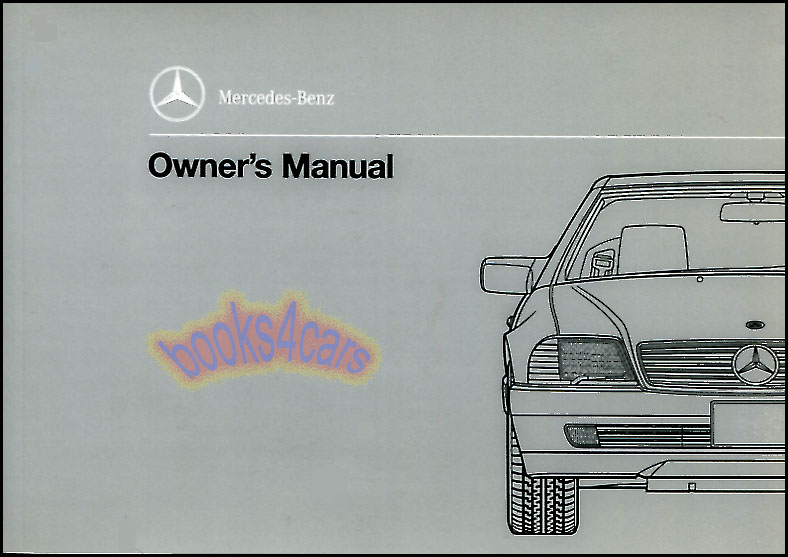 view cover of 1993 300SL 500SL 600SL owners manual by Mercedes for SL; 300, 500, & 600
