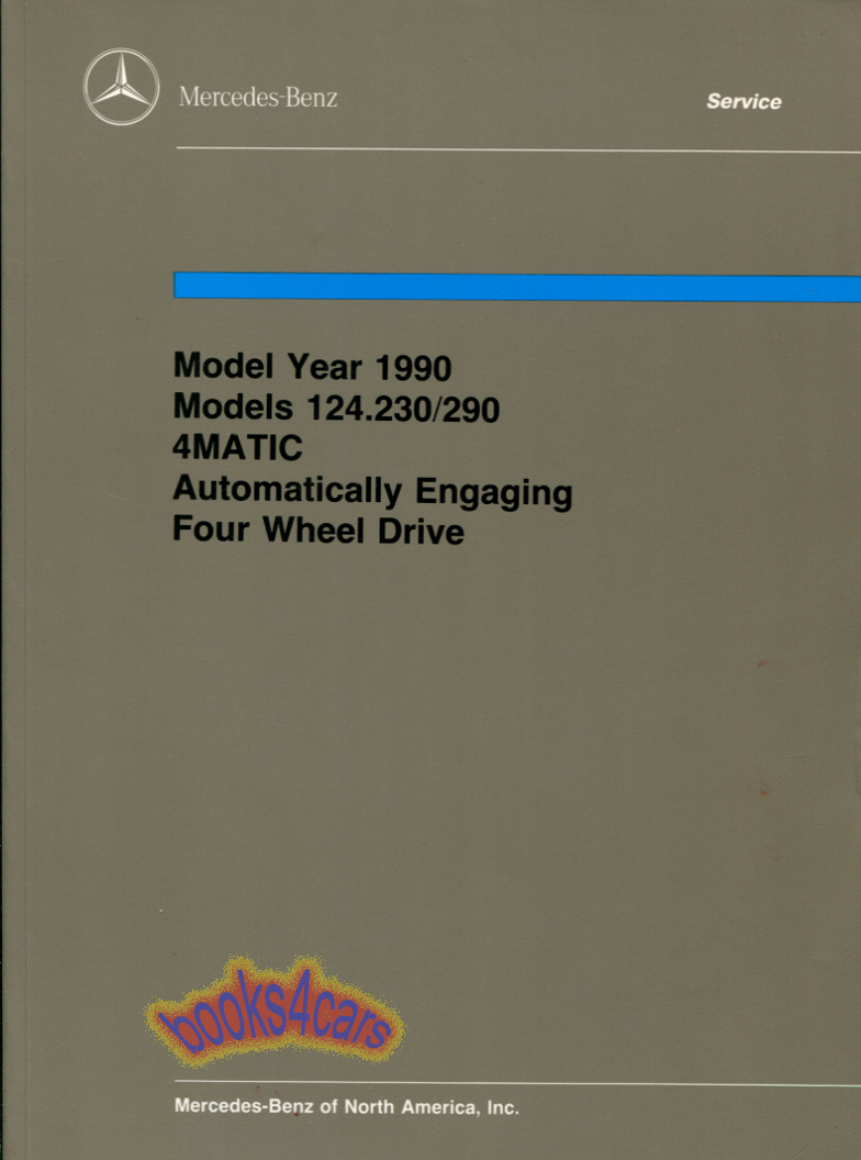 view cover of 1990-1995 4matic four wheel drive shop service repair manual by Mercedes for 300E E300 300TE and other 4matic 124 models 227 pgs