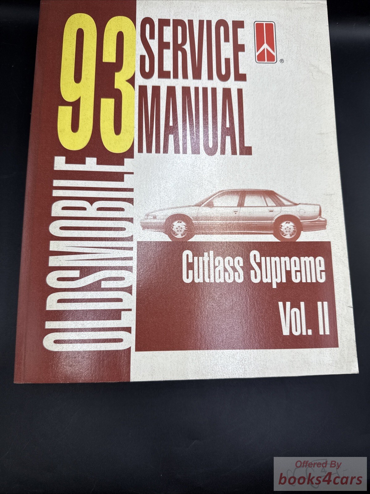 view cover of 1993 Cutlass Supreme Service Shop repair Manual Vol#2 Inc Transaxle, Chassis & Body Electrical, Body & Accessories by Oldsmobile