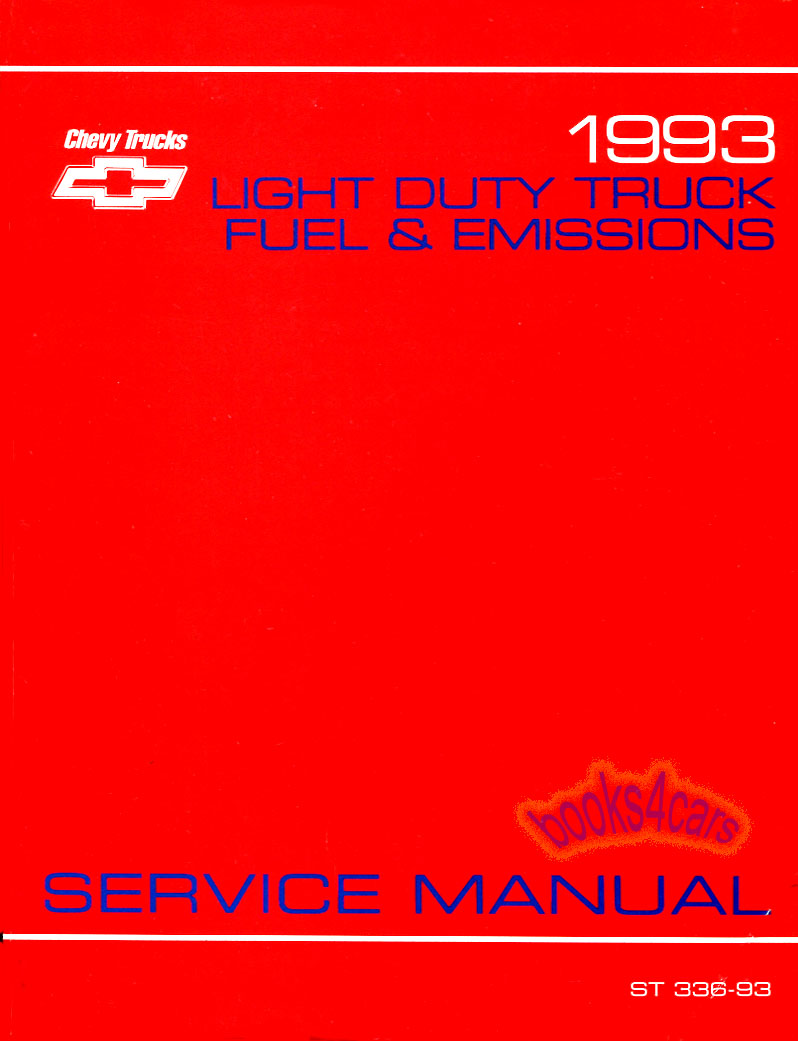 view cover of 1993 fuel & emissions driveability electronic fuel inj gas engines light duty truck shop service manual by Chevrolet & GMC C/K Truck