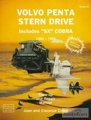 view cover of 1992-1995 Volvo Penta Stern Drives Covers all Single SP SX Duo Prop DP DPX models powered by Ford and GM 4 cylinder V6 and V8 engines Indludes carbureted and fuel injected engines Maintenance and Repair Manuals by Seloc Marine
