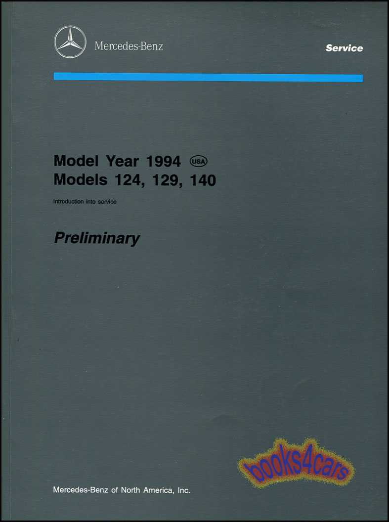 view cover of 1994 124 129 140 202 Introduction into Service Preliminary By Mercedes Benz