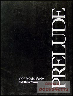 view cover of 1992-1996 Prelude Body Repair Manual by Honda