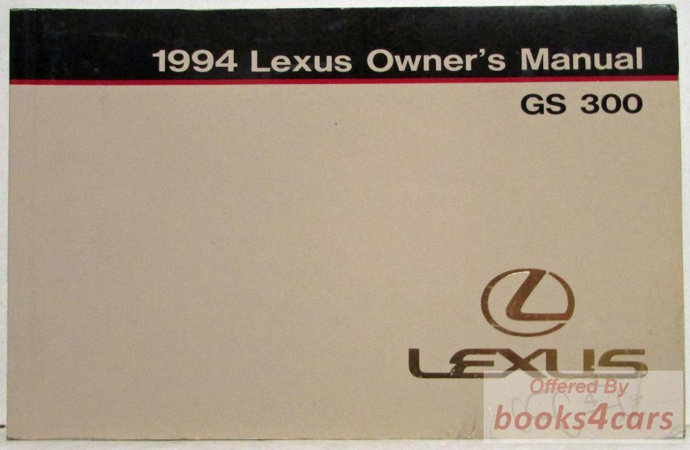 view cover of 1994 GS300 Owners Manual by Lexus