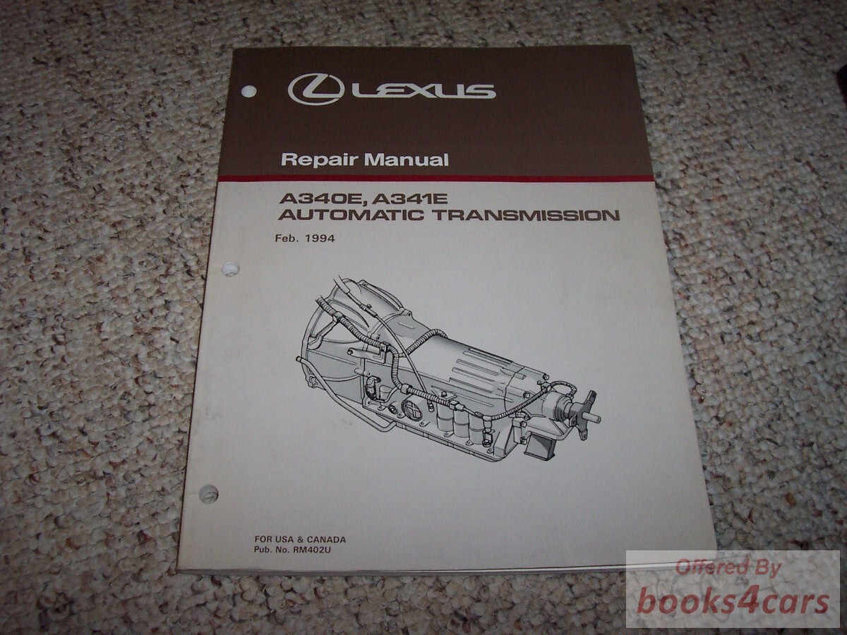 view cover of 1994 SC300 SC400 GS300 LS400 Automatic Transmission Repair Manual by Lexus for A340E & A341E transmissions as used in SC GS & LS 400 & 300 LS400 SC300 SC400 GS300 GS400