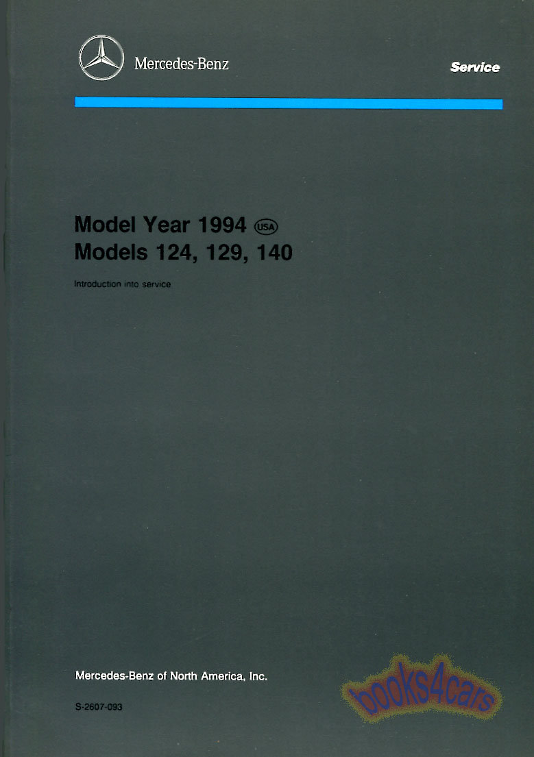 view cover of 1994 Technical Introduction Shop Service Repair Manual for 124 129 & 140 by Mercedes 98 pages E300 SL500 SL300 E320 S500 S600