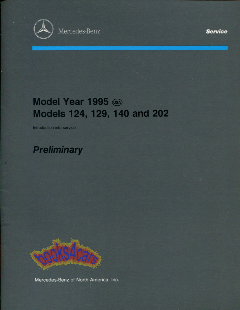 view cover of 1995 124 129 140 202 Introduction into Service 27 pages By Mercedes Preliminary