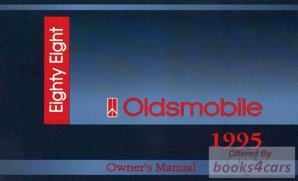 view cover of 1995 Eighty-Eight Owners Manual by Oldsmobile for 88 Royale