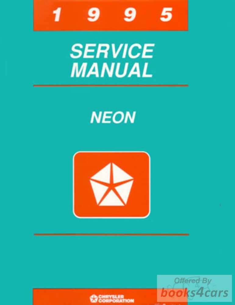 view cover of 1995 Neon Shop Service Repair Manual by Chrysler Plymouth & Dodge