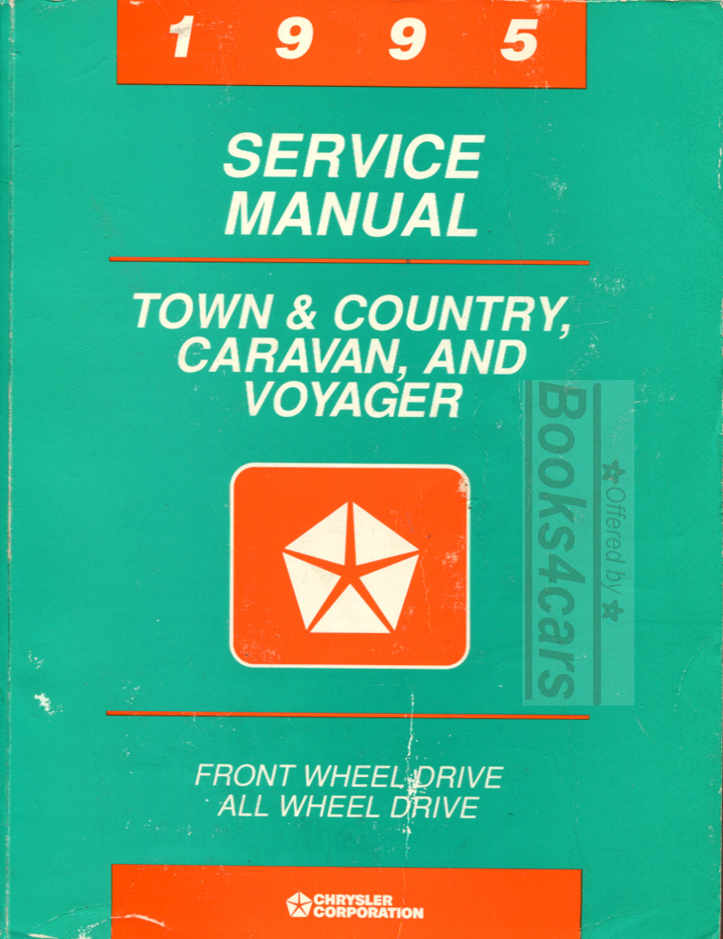 view cover of 1995 Minivan Shop Service Repair Manual for FWD & AWD Caravan, Voyager, Town & Country by Chrysler, Plymouth & Dodge