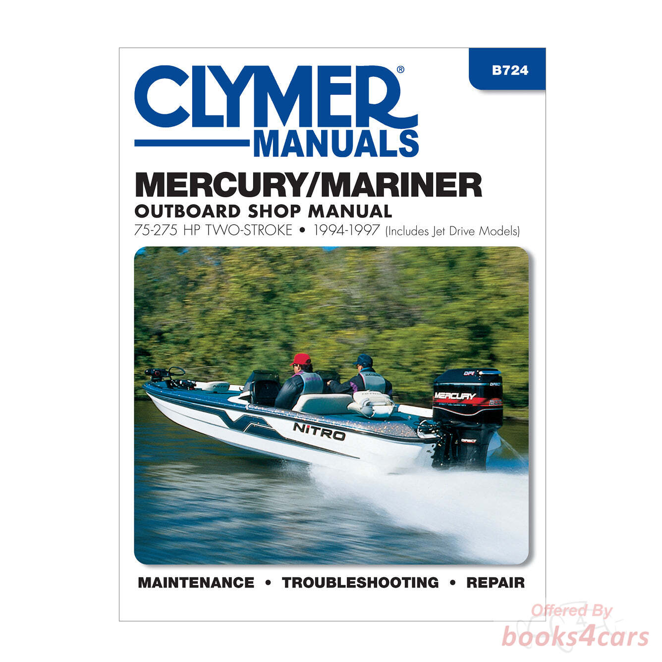 view cover of 1994-1997 75 275 hp Two Stroke Outboards (includes Jet Drive Models) Marine Shop Service Repair Manual, 700 pages by Clymer for Mercury and Mariner
