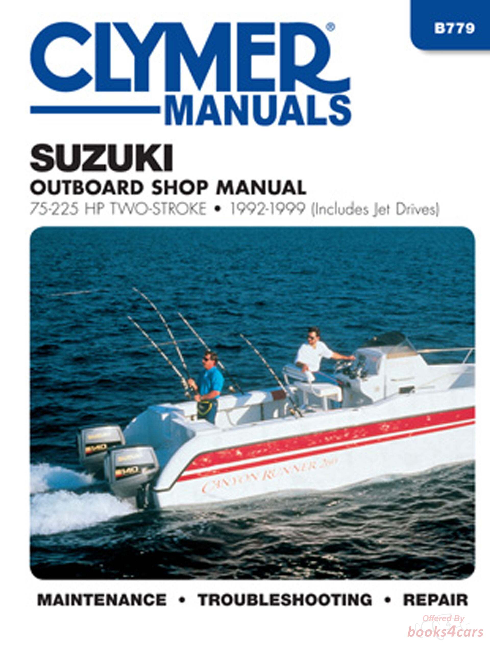 view cover of 1992-1999 75 225 hp Two Stroke Outboards Marine Shop Service Repair Manual, 496 pages by Clymer for Suzuki