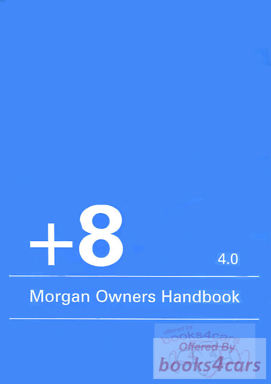 view cover of 1989-1901 +8 Owners Manual by Morgan with Rover 3.9 4.0 4.6 V8