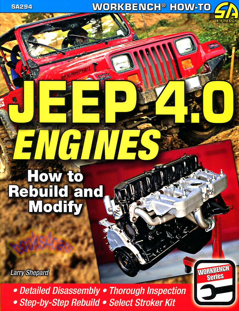 view cover of 1987-2006 Jeep 4.0 Engines how to rebuild & Modify 144 pgs by Shepard