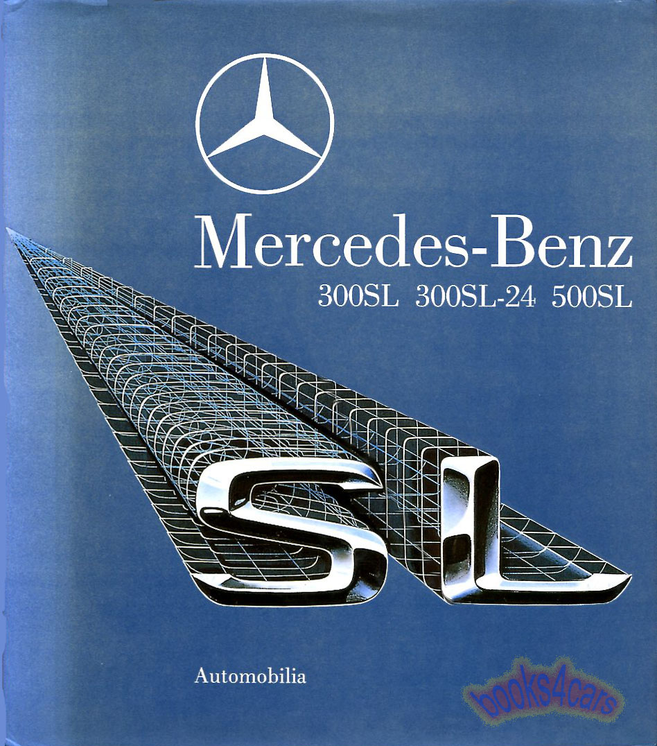 view cover of 1990-1999 Mercedes SL Developlent history of 500SL 300SL SL500 SL320 by B. Alfieri & Automobilia