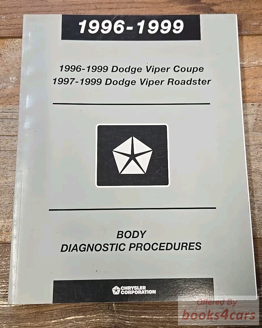 view cover of 1996-1999 Viper Roadster & Coupe Body Diagnostic Procedures Shop Service Repair Manual by Dodge & Chrysler.