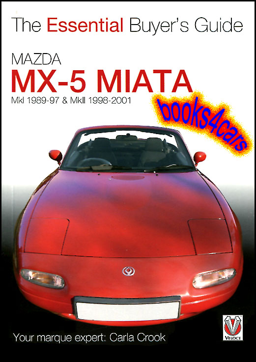 view cover of 1989-2001 Mazda Miata MX-5 Mk1 and Mk2 Essential Buyers Guide by C Crook