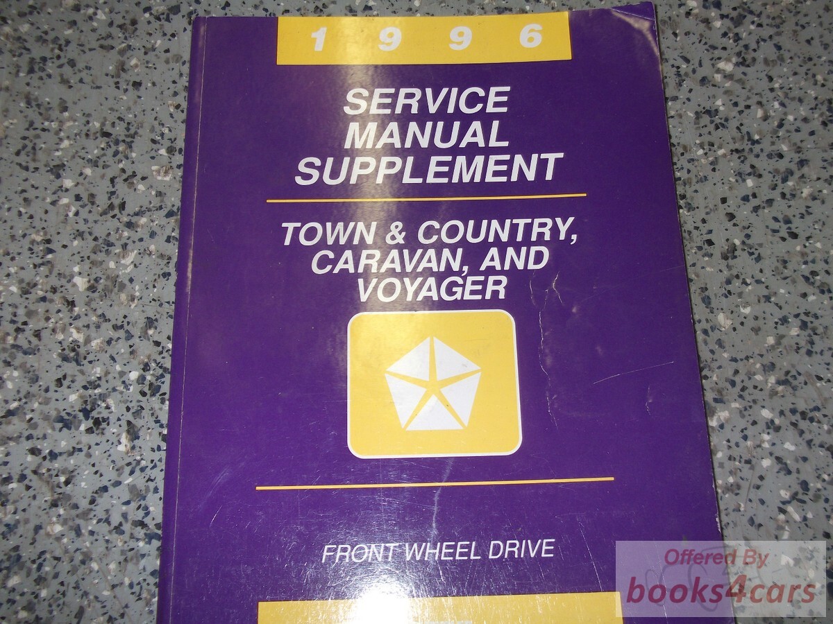 view cover of 1996 FWD Minivan Shop Service Repair Manual Supplement by Chrysler Plymouth & Dodge for Caravan, Voyager, and Town & Country